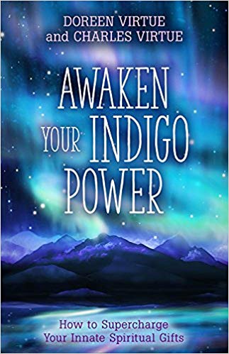 AWAKEN YOUR INDIGO POWER
