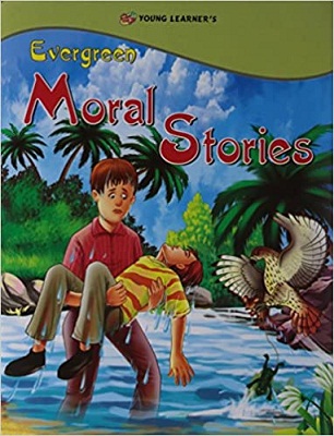 EVERGREEN MORAL STORIES ylp