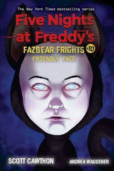 NO 10 FRIENDLY FACE fazbear frights