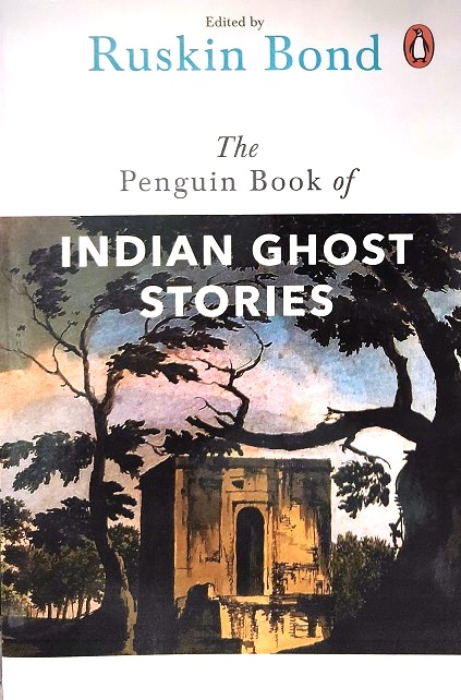 THE PENGUIN BOOK OF INDIAN GHOST STORIES