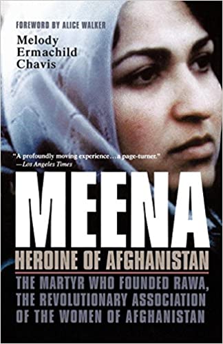 MEENA Heroine of Afghanistan