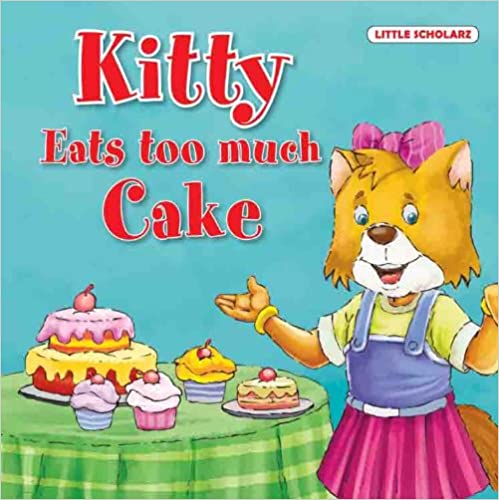 KITTY EATS TOO MUCH CAKE