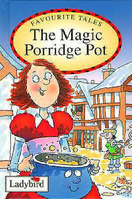 THE MAGIC PORRIDGE POT (LADYBIRD)