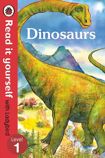 DINOSAURS read it yourself Level 1
