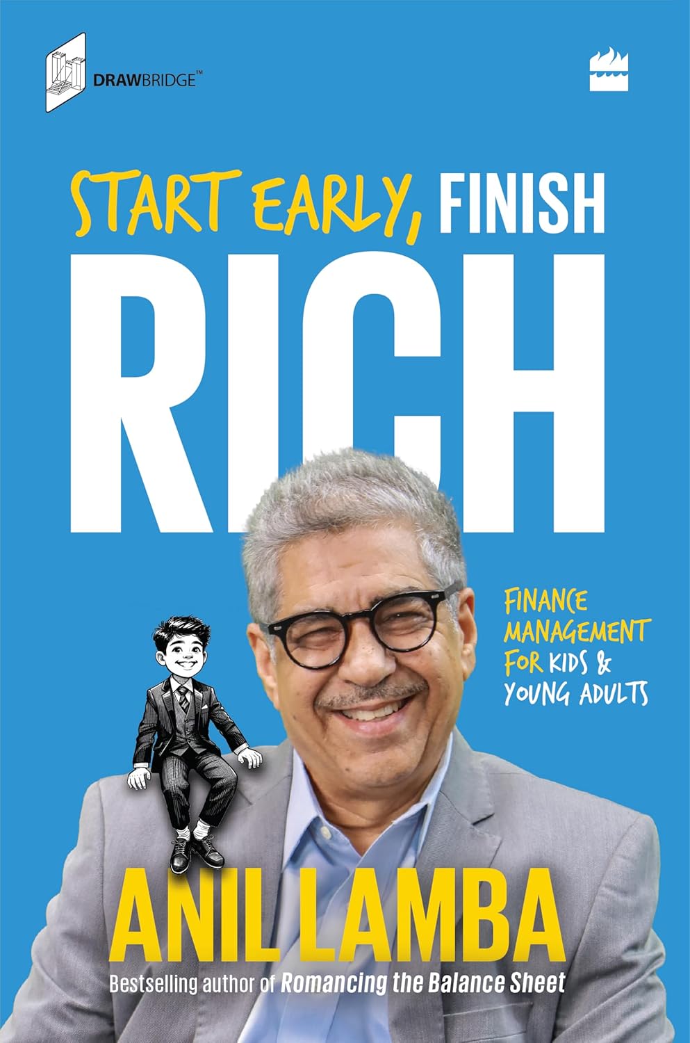 START EARLY FINISH RICH