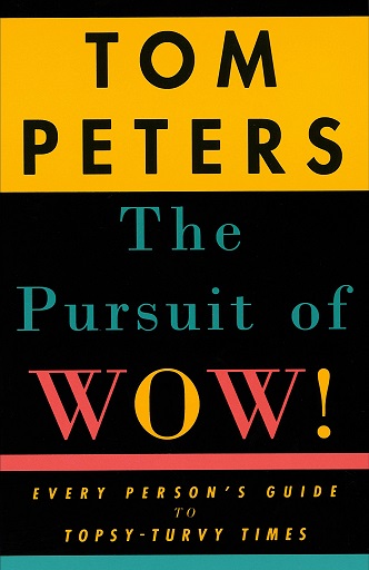 THE PURSUIT OF WOW