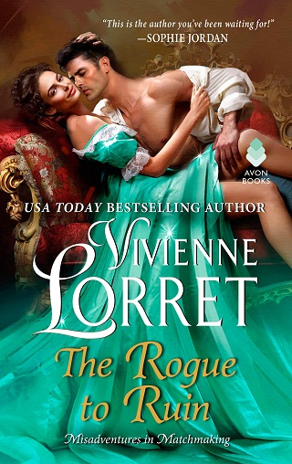 THE ROGUE TO RUIN