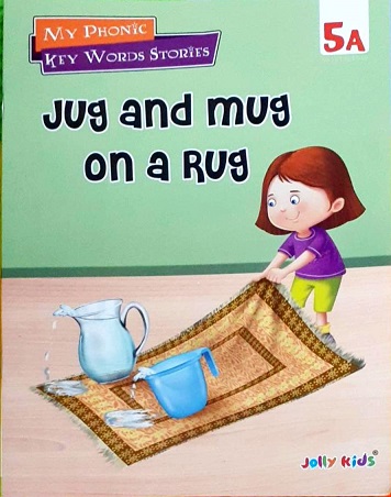 MY PHONIC KEY WORDS STORIES 5A,5B,6A,6B