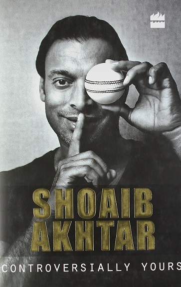 SHOAIB AKHTAR controversially yours