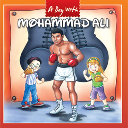 A DAY WITH MOHAMMAD ALI