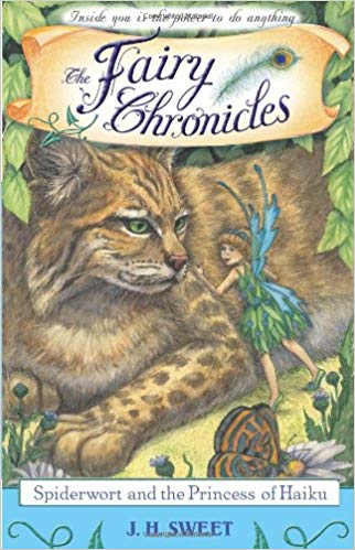 SPIDERWORT AND THE PRINCESS OF HAIKU ( fairy chronicles )
