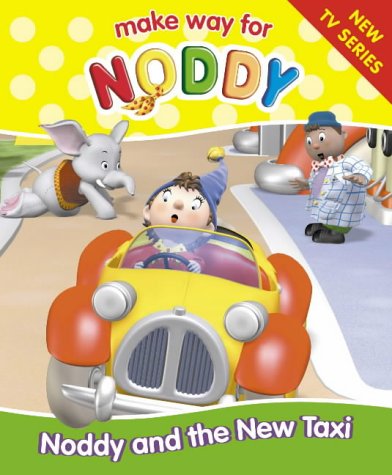 NODDY AND THE NEW TAXI (largeprint)