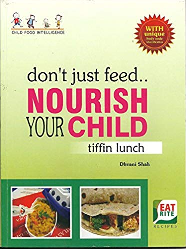 DON'T JUST FEED NOURISH YOUR CHILD tiffin lunch 