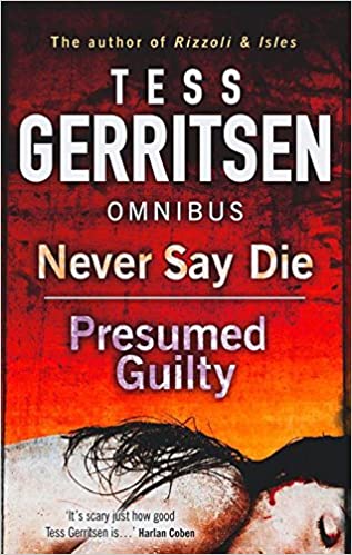 NEVER SAY DIE and PRESUMED GUILTY 2in1