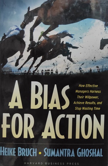 A BIAS FOR ACTION