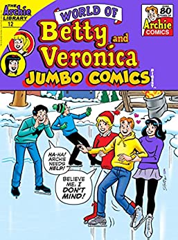 NO 12 WORLD OF BETTY & VERONICA JUMBO COMICS DIGEST