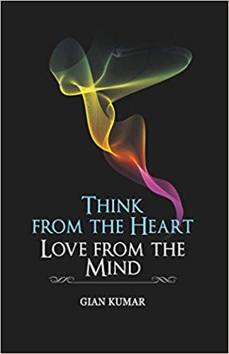 THINK FROM THE HEART LOVE FROM THE MIND 2 