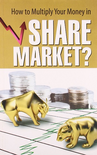 HOW TO MULTIPLY YOUR MONEY IN SHARE MARKET