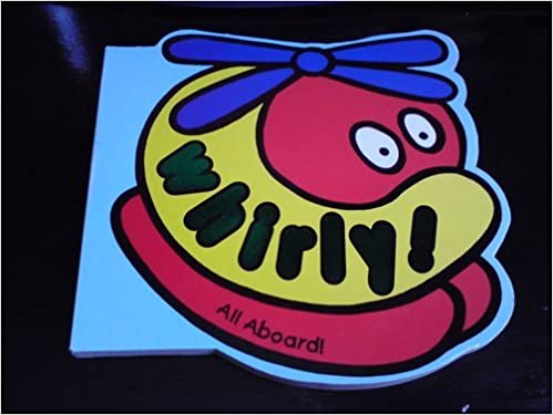 WHIRLY all aboard