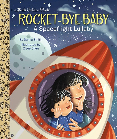 ROCKET BYE BABY a spaceflight lullaby