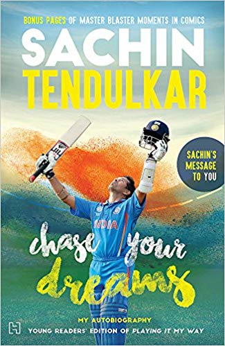 CHASE YOUR DREAMS sachin tendulkar