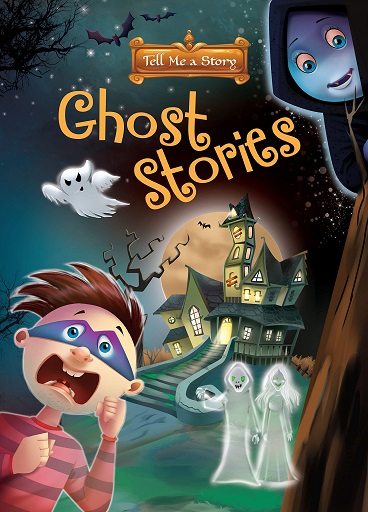 TELL ME A STORY GHOST STORIES