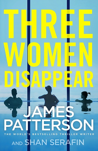 THREE WOMEN DISAPPEAR