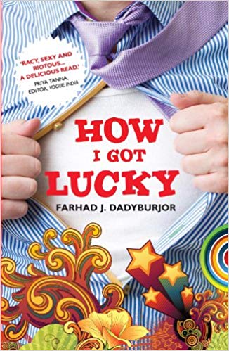 HOW I GOT LUCKY