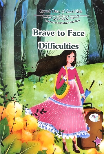 BRAVE TO FACE DIFFICULTIES