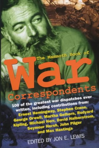 THE MAMMOTH BOOK OF WAR CORRESPONDENTS