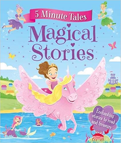 5 MINUTE TALES MAGICAL STORIES