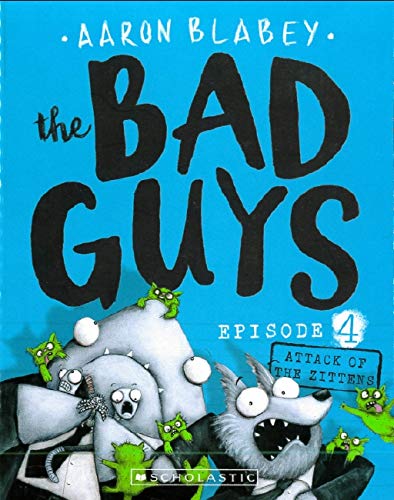 THE BAD GUYS episode 04 attack of the zittens