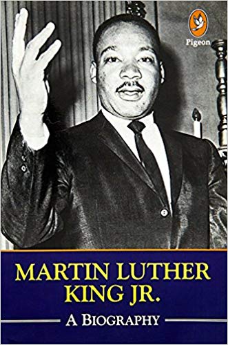 MARTIN LUTHER KING JR.a biography