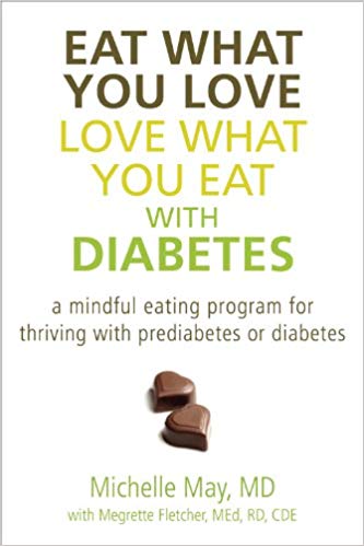 EAT WHAT YOU LOVE, LOVE WHAT YOU EAT WITH DIABETES 