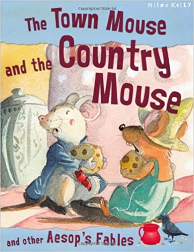 THE TOWN MOUSE AND THE COUNTRY MOUSE mk