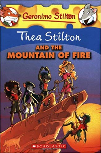 THEA STILTON AND THE MOUNTAIN OF FIRE