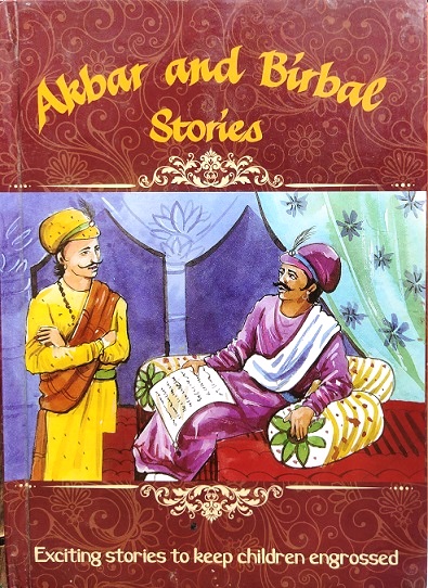 AKBAR AND BIRBAL STORIES