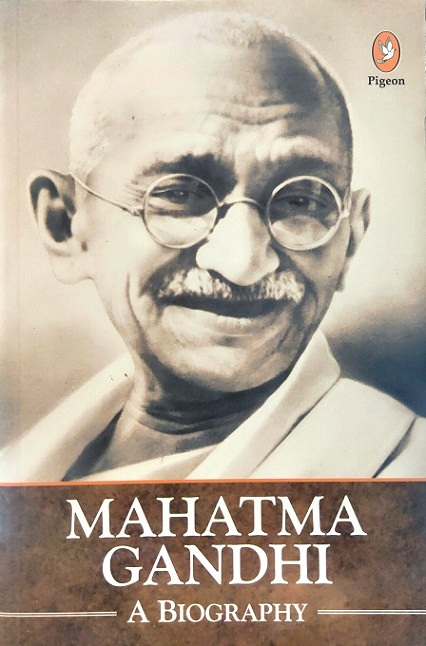 MAHATMA GANDHI a biography