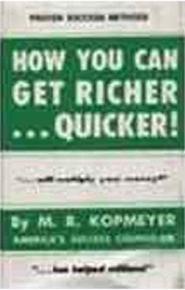 HOW YOU CAN GET RICHER QUICKER