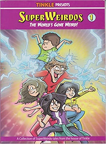 SUPER WEIRDOS 1 the world'S gone weird
