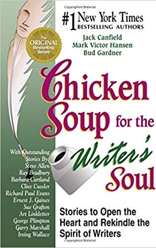 CHICKEN SOUP FOR THE WRITER'S SOUL