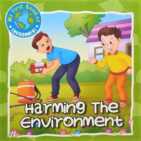 HARMING THE ENVIRONMENT