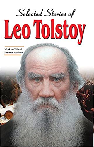 SELECTED STORIES OF LEO TOLSTOY