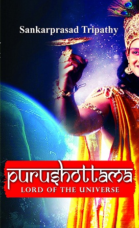 PURUSHOTTAMA lord of the universe