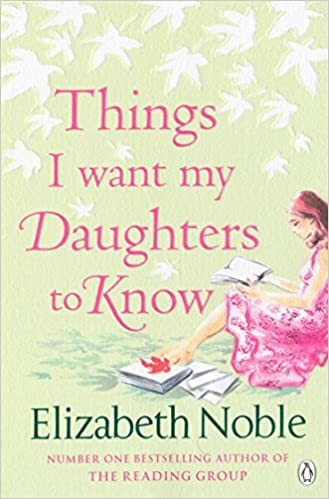 THINGS I WANT MY DAUGHTERS TO KNOW