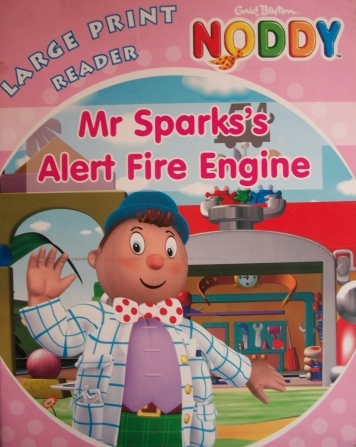 NODDY MR SPARKS'S ALERT FIRE ENGINE 