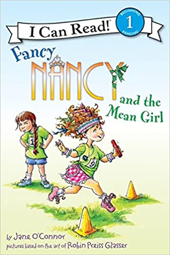 FANCY NANCY and the mean girl i can read