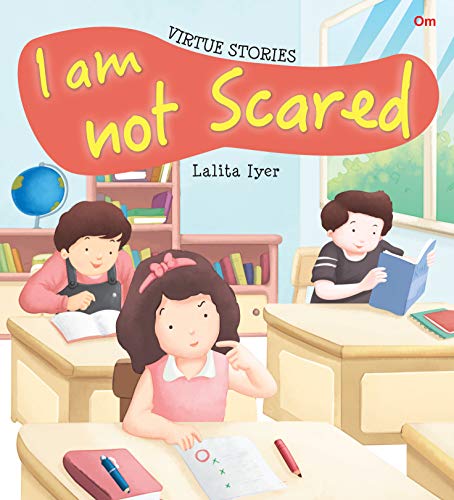 I AM NOT SCARED virtue stories 