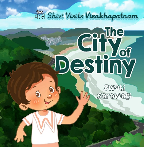 SHIVI VISITS VISAKHAPATNAM THE CITY OF DESTINY