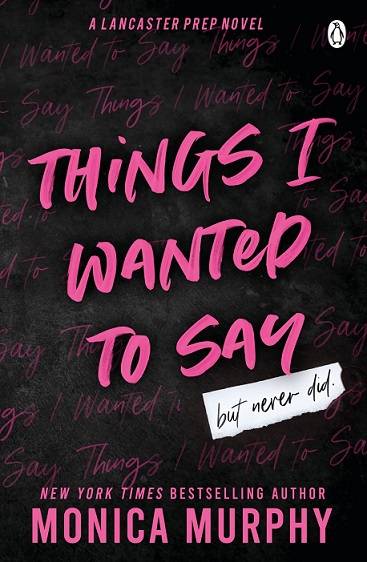 THINGS I WANTED TO SAY